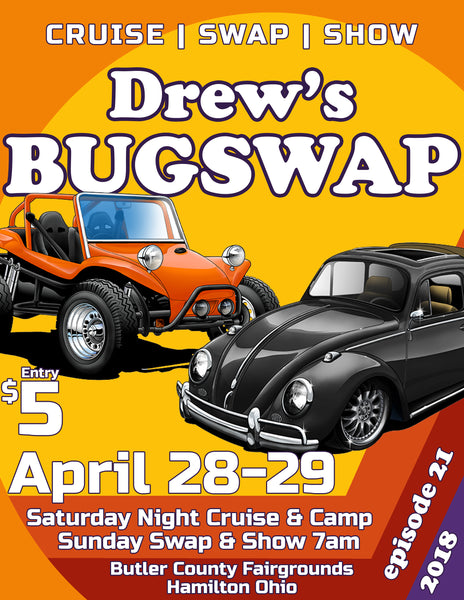 Drew's BugSwap 2018 | April 28 -29 | Indoor & Outdoor Swap | Camping | Car Show | Cruise