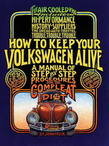 How To Keep Your VW Alive by John Muir - 11-0990