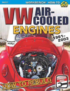 How to Rebuild VW Air-Cooled Engines: 1961-2003 Book - SA221