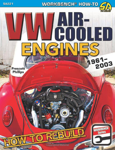 How to Rebuild VW Air-Cooled Engines: 1961-2003 Book - SA221